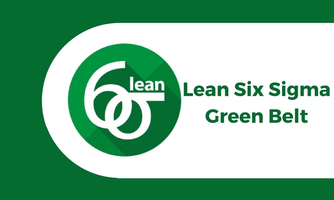 Lean Six Sigma Green Belt